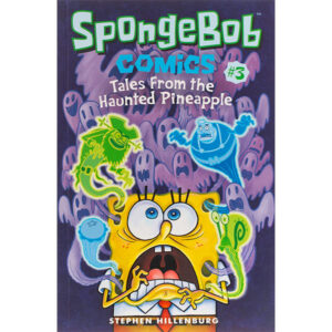 SpongeBob Comics: Book 3 - Tales from the Haunted Pineapple