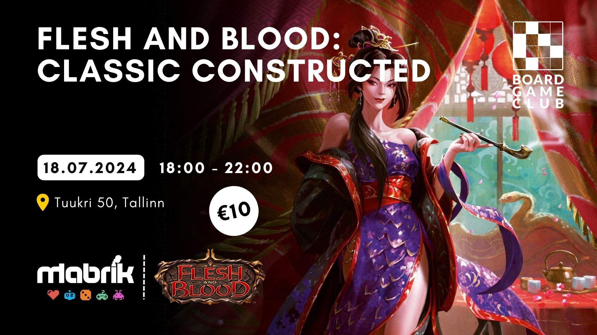 Events - 18.07.2024 - Flesh & Blood - Classic Constructed