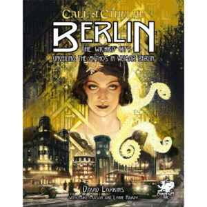 Call of Cthulhu: Berlin - The Wicked City